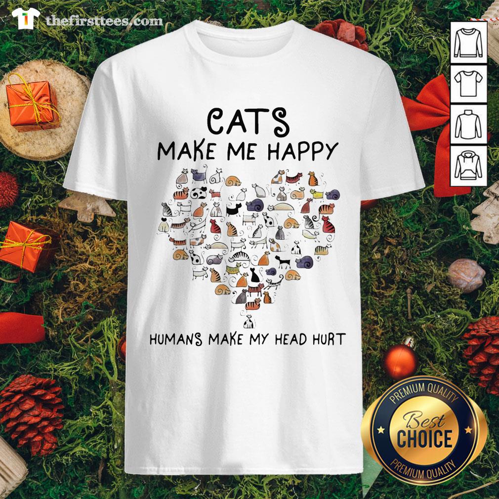Cute Cats Make Me Happy Humans Make My Head Hurt Heart Shirt