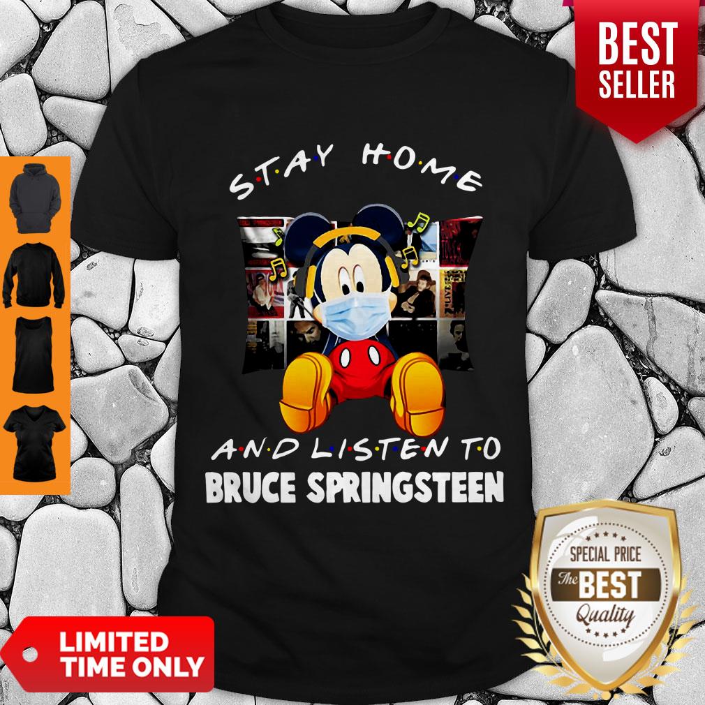 Top Mickey Stay Home And Listen To Bruce Springsteen Coronavirus Shirt