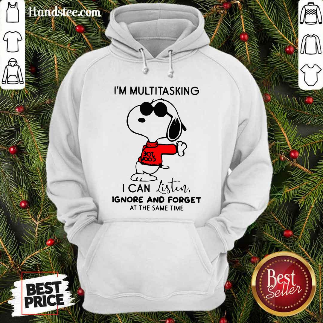Snoopy I Am Multitasking I Can Listen Ignore And Forget At The Same Time Shirt