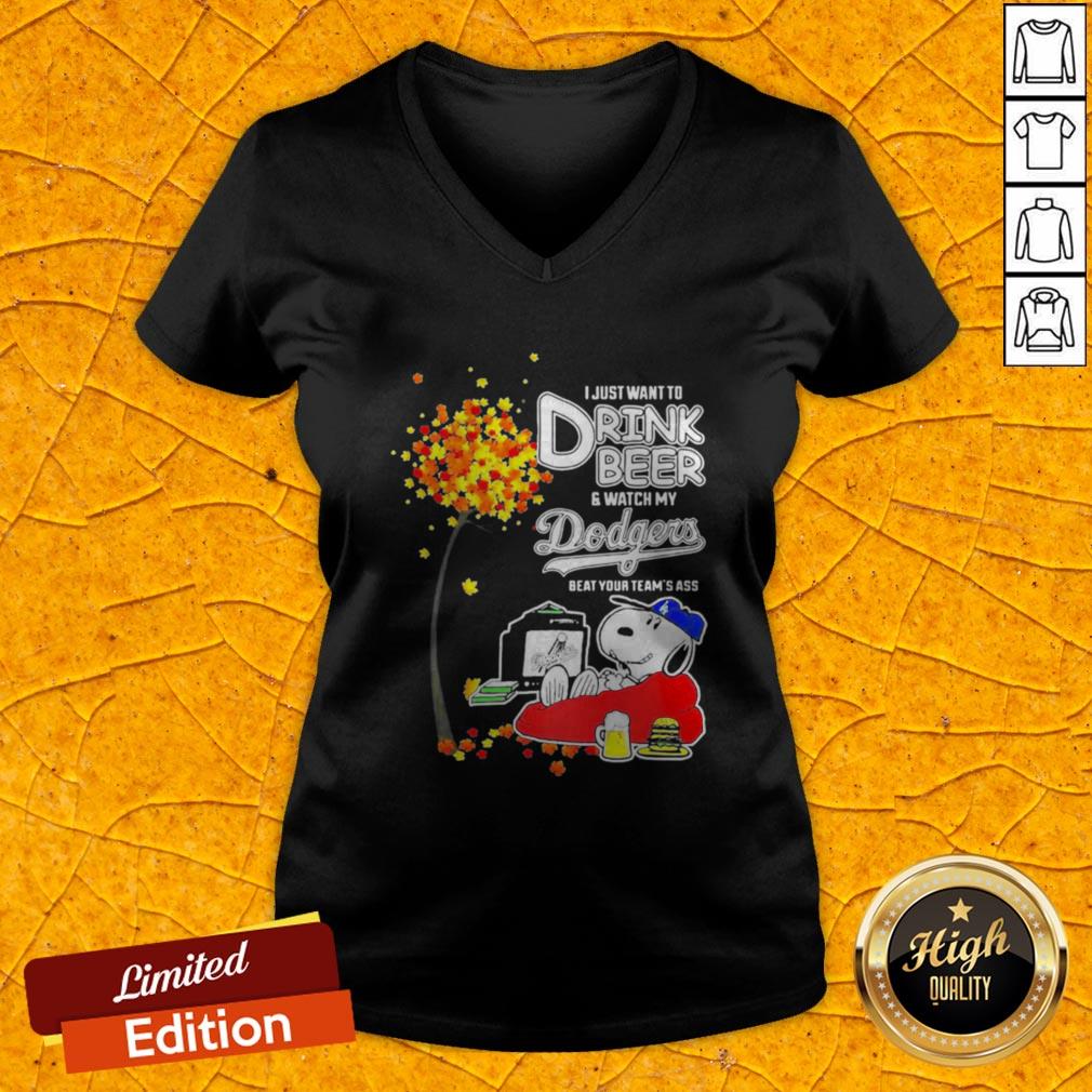 snoopy-i-just-want-to-drink-beer-and-watch-my-los-angeles-dodgers-beat-your-teams-ass-v-neck.jpg