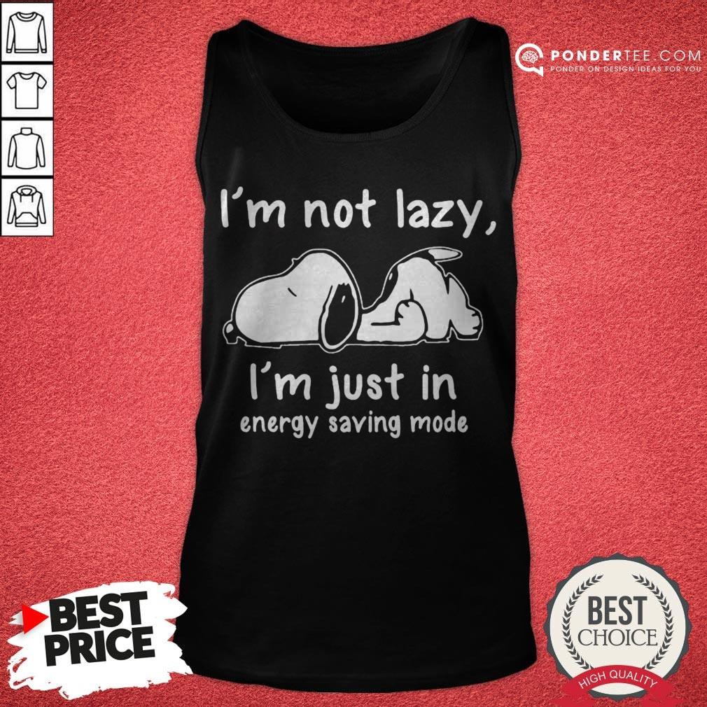 Snoopy I’m Not Lazy I’m Just In Energy Saving Mode Shirt