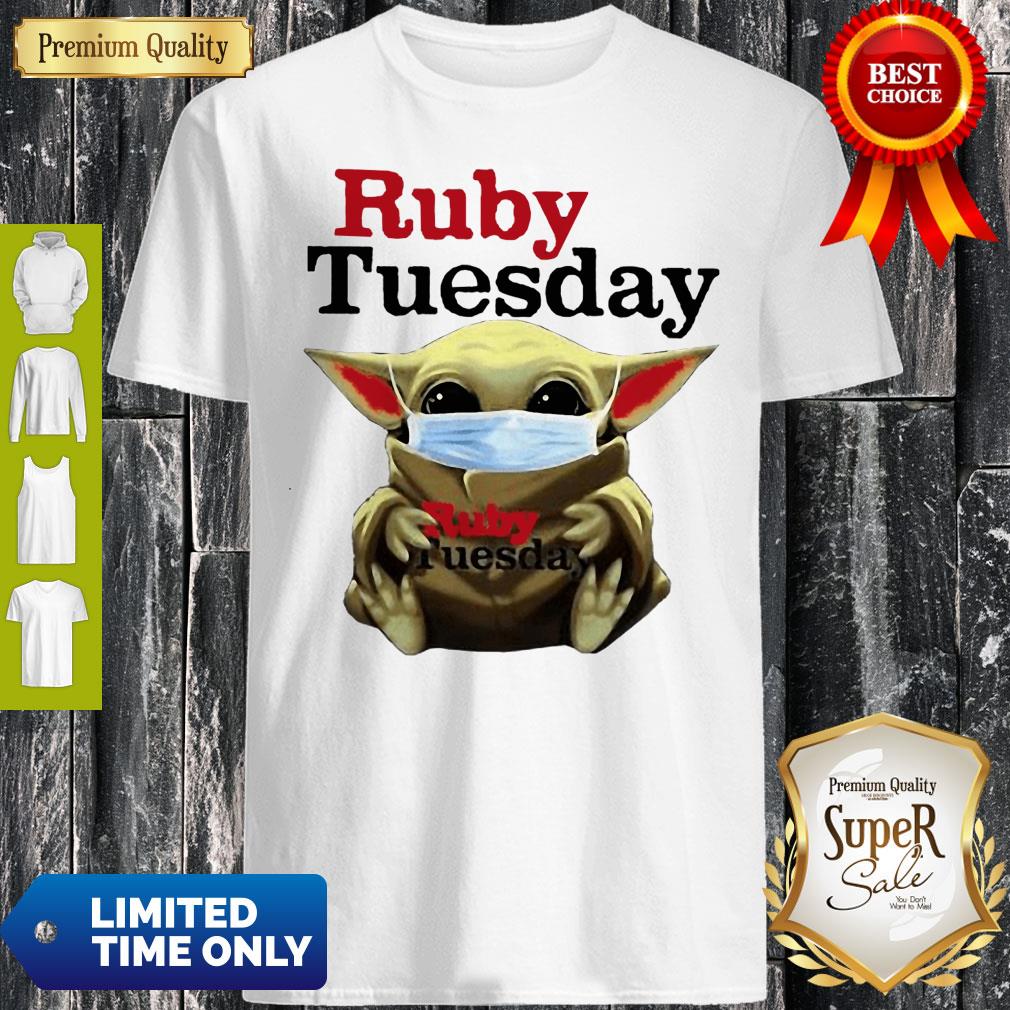 Star Wars Baby Yoda Hug Ruby Tuesday COVID-19 Shirt