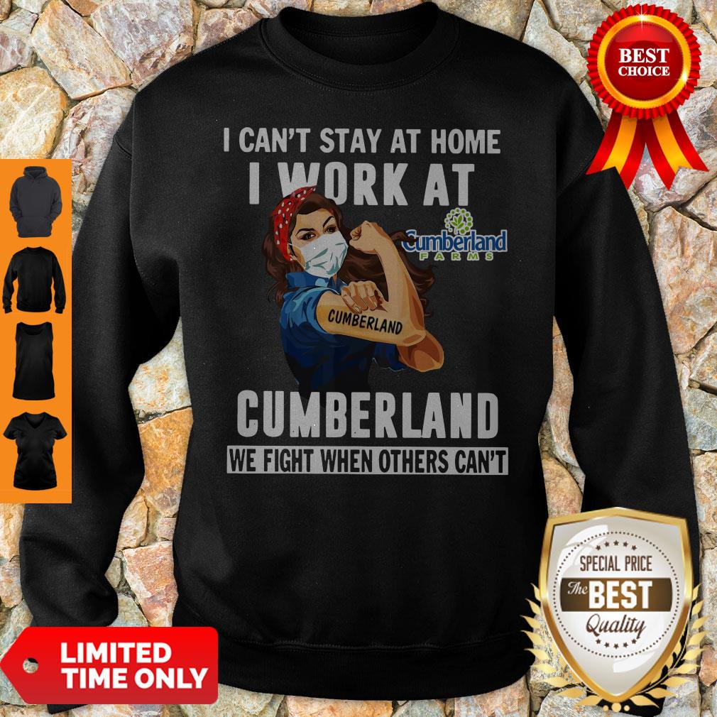 strong-woman-face-mask-i-cant-stay-at-home-i-work-at-cumberland-we-fight-when-others-cant-sweatshirt.jpg
