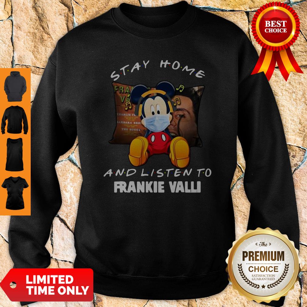 Official Mickey Mouse Stay Home And Listen To Frankie Valli Shirt