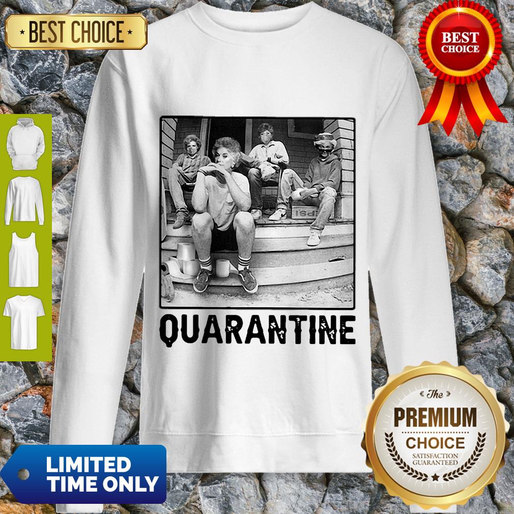 The Golden Girls Quarantine COVID-19 Shirt