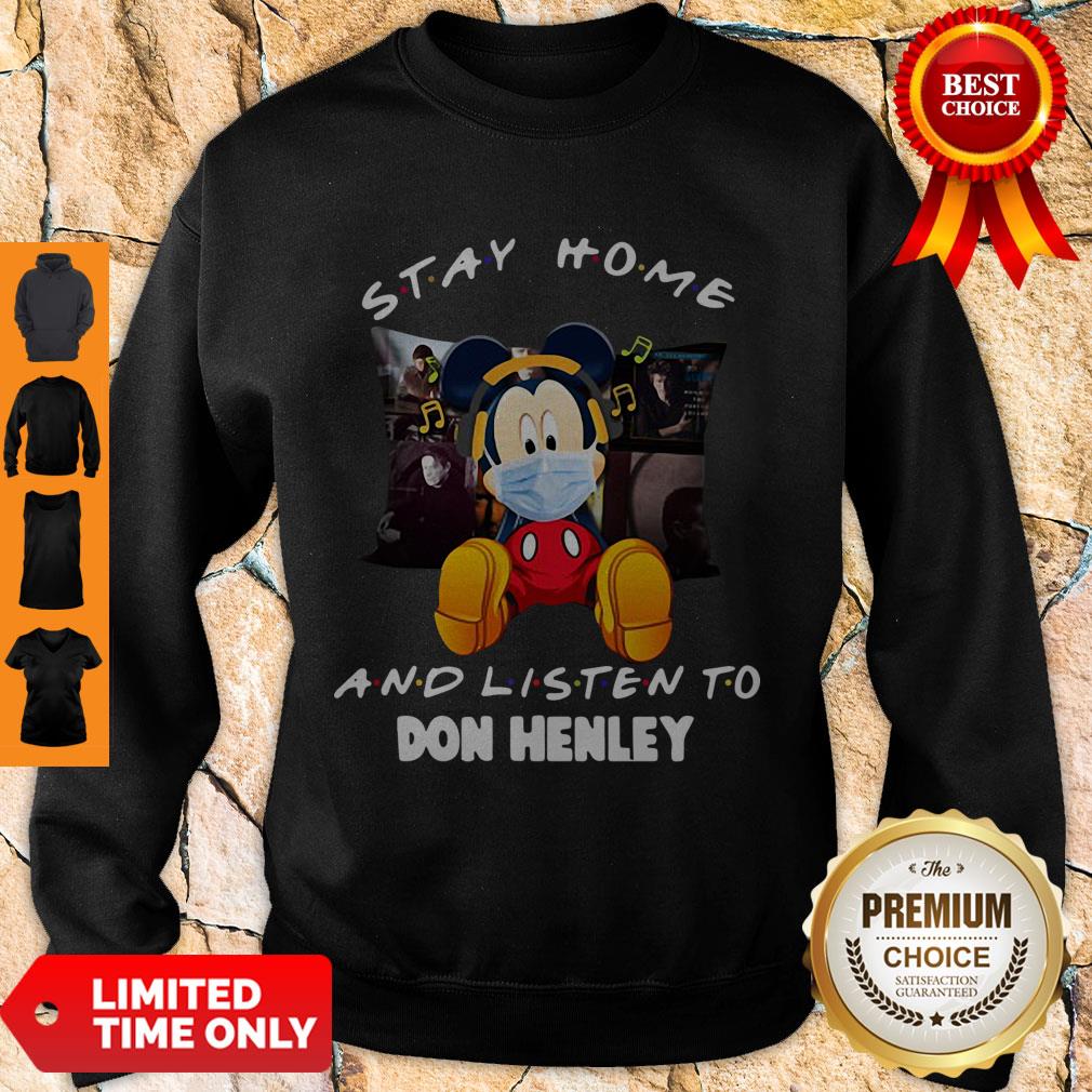 Top Mickey Mouse Stay Home And Listen To Don Henley Shirt