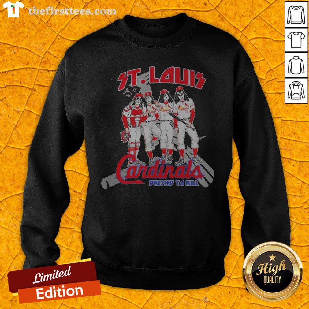 Nice St.Louis Cardinals Dressed To Kill Shirt