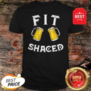 Fit Shaced St Saint Patricks Paddy Patty Day Funny Irish Pun Shirt