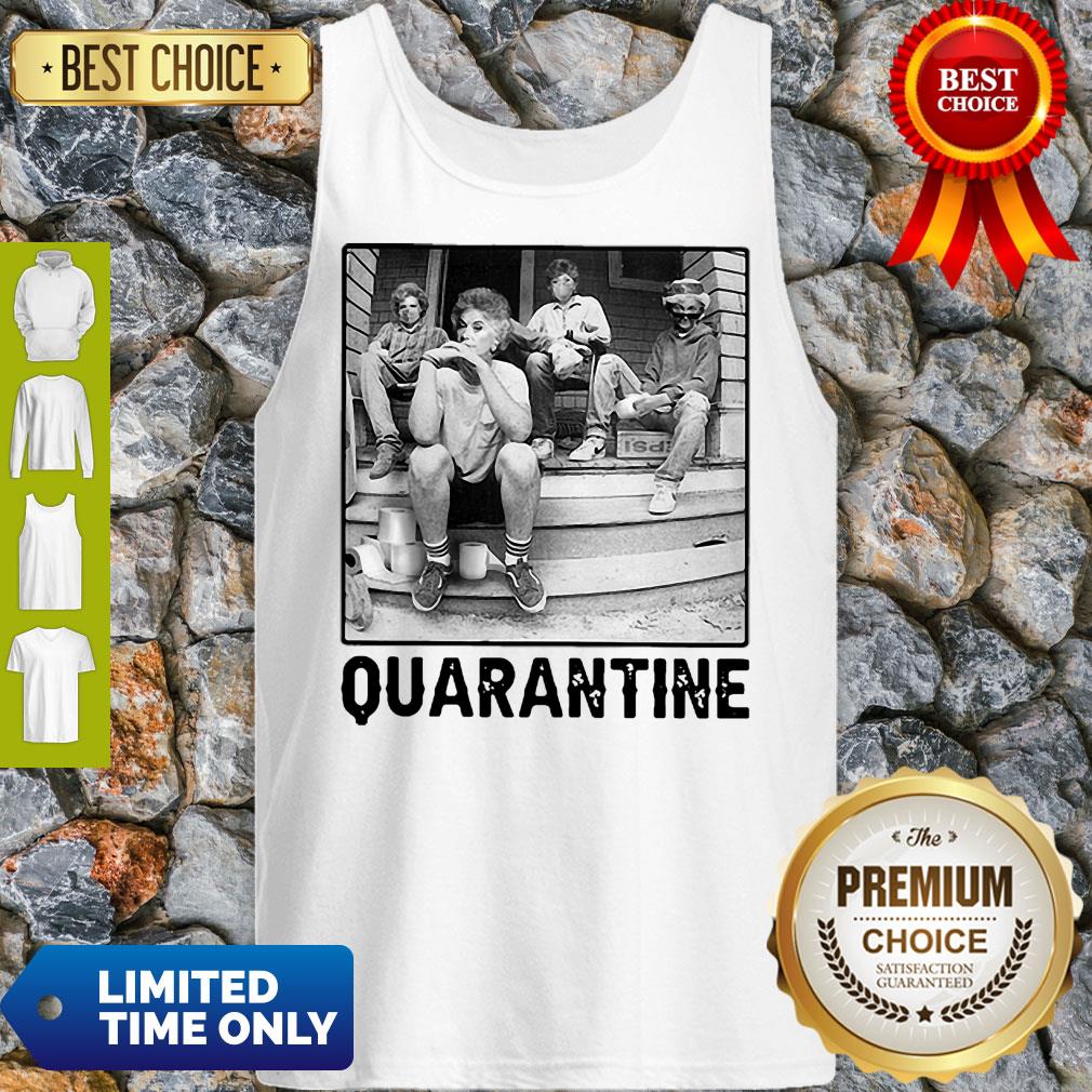 The Golden Girls Quarantine COVID-19 Shirt