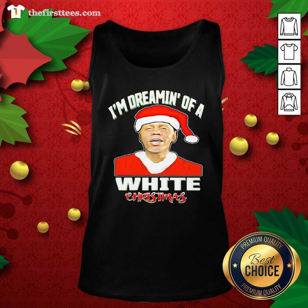 Official I’m Dreamin’s Of A White Christmas Hat Santa Shirt