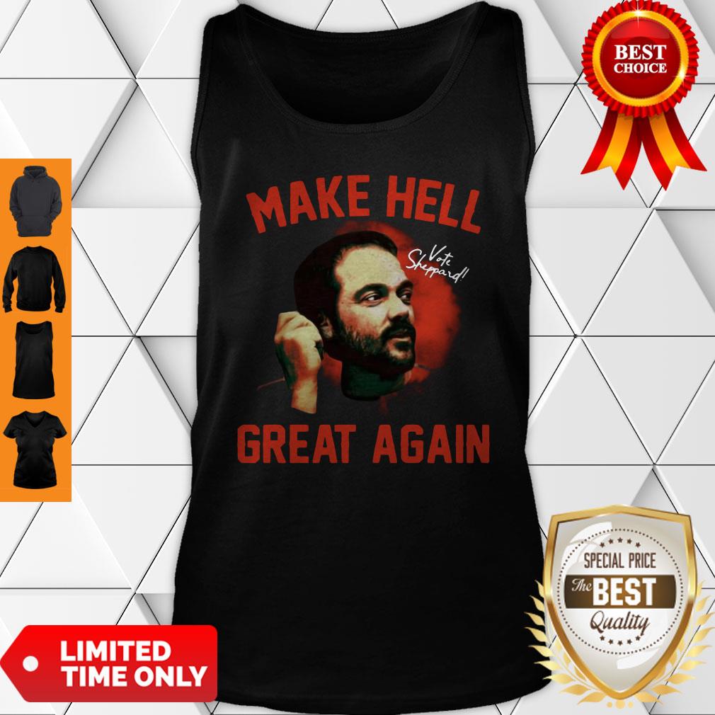 Top Mark Sheppard Make Hell Great Again Shirt