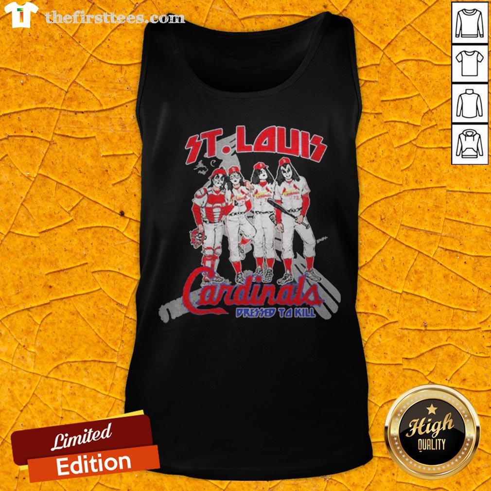 Nice St.Louis Cardinals Dressed To Kill Shirt