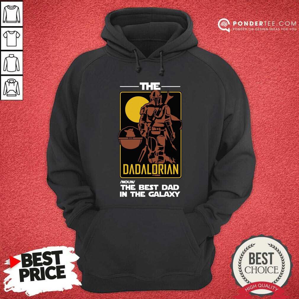 The Dadalorian The Best Dad In The Galaxy Definition Shirt