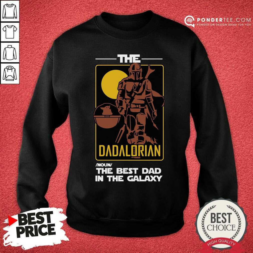 The Dadalorian The Best Dad In The Galaxy Definition Shirt