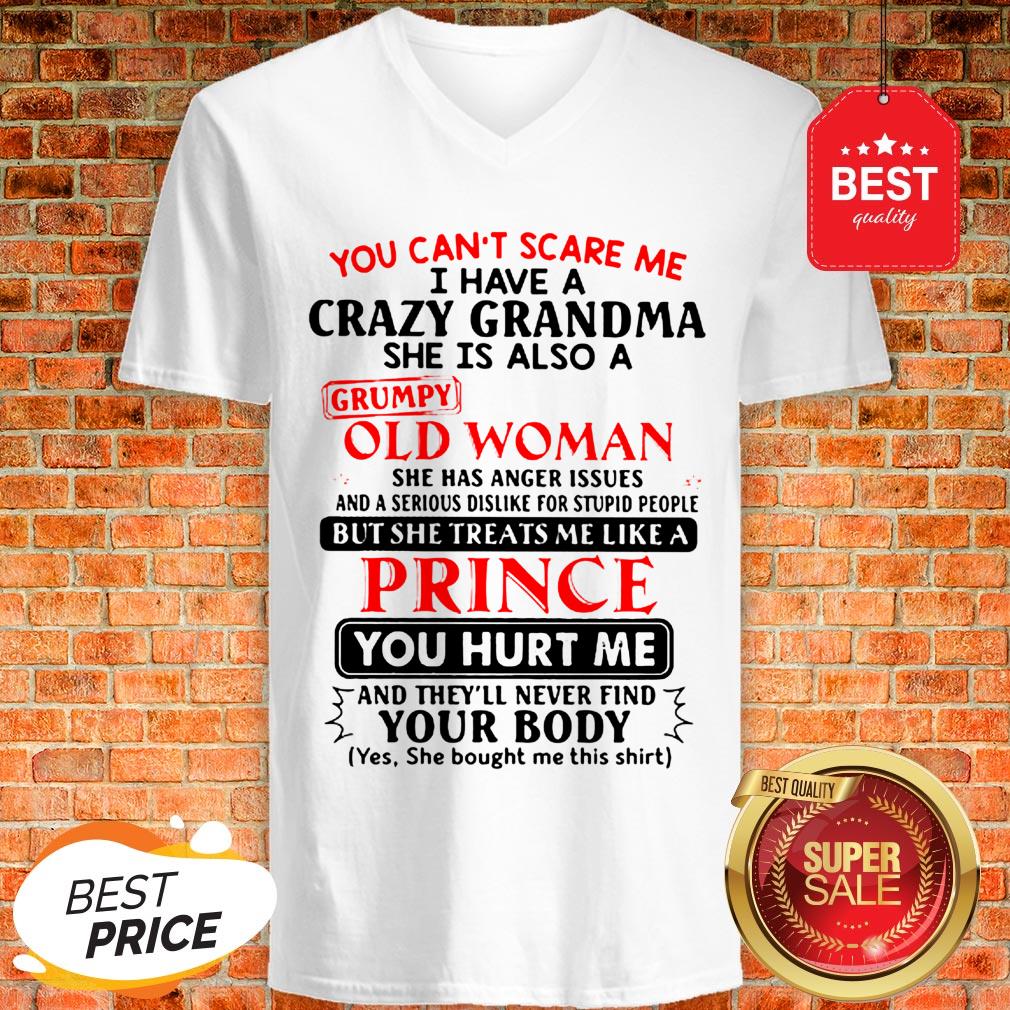 the-pretty-you-cant-scare-me-i-have-a-crazy-grandpa-he-is-also-a-grumpy-old-man-v-neck