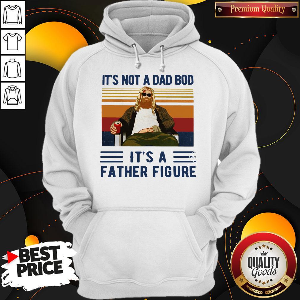 Thor It’s Not A Dad Bod It’s A Father Figure Shirt