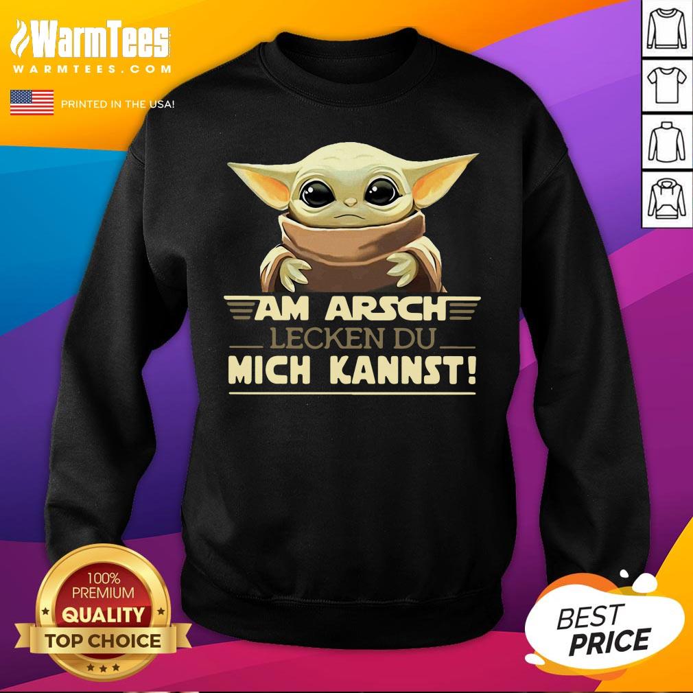 Top Baby Yodda Am Arsch Lecken Du Mich Kannst Shirt