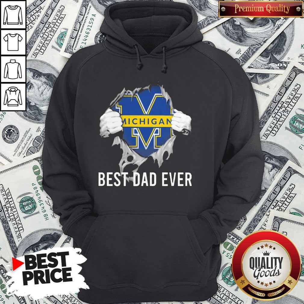 Top Blood Inside Me Michigan Wolverines Football Best Dad Ever Shirt