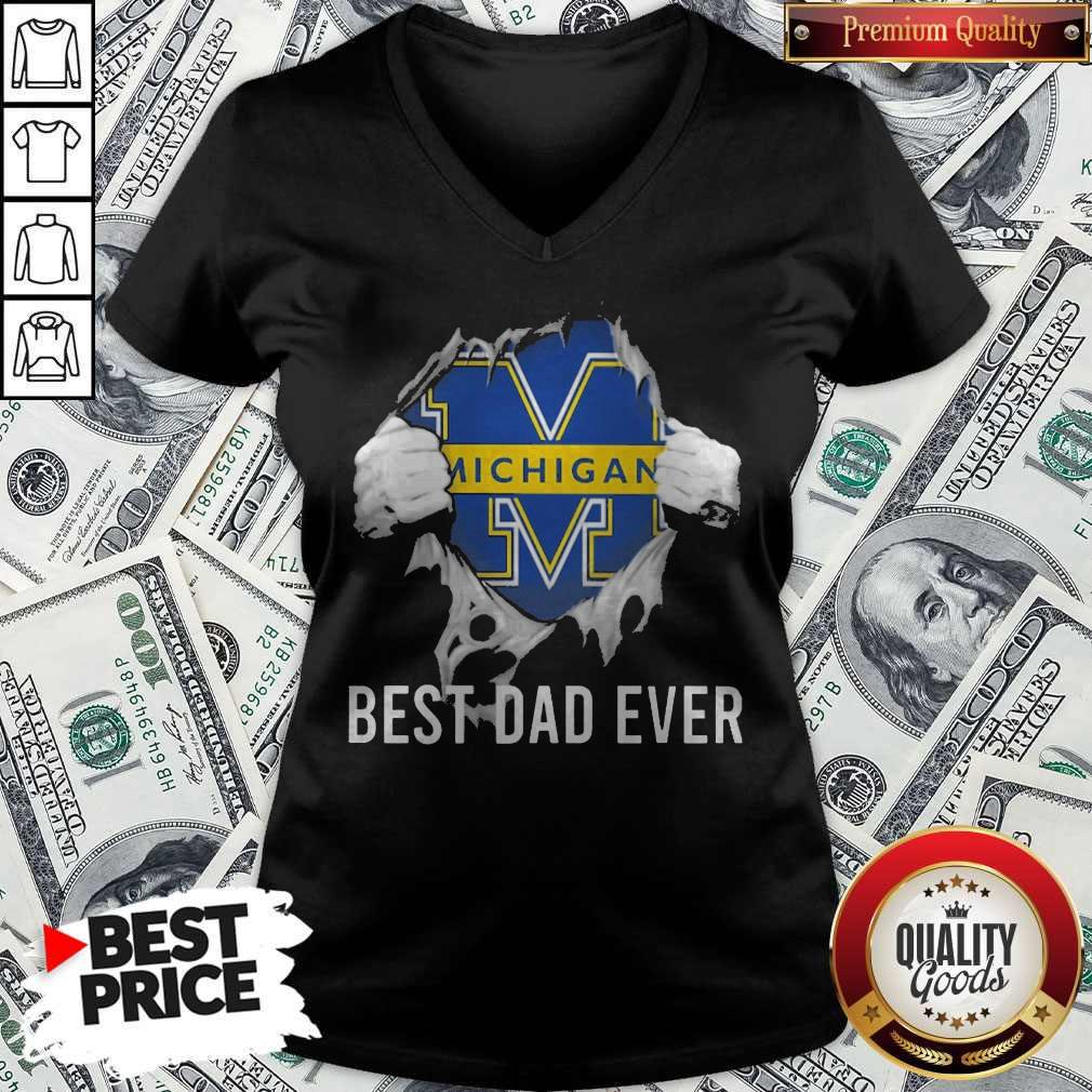 Top Blood Inside Me Michigan Wolverines Football Best Dad Ever Shirt