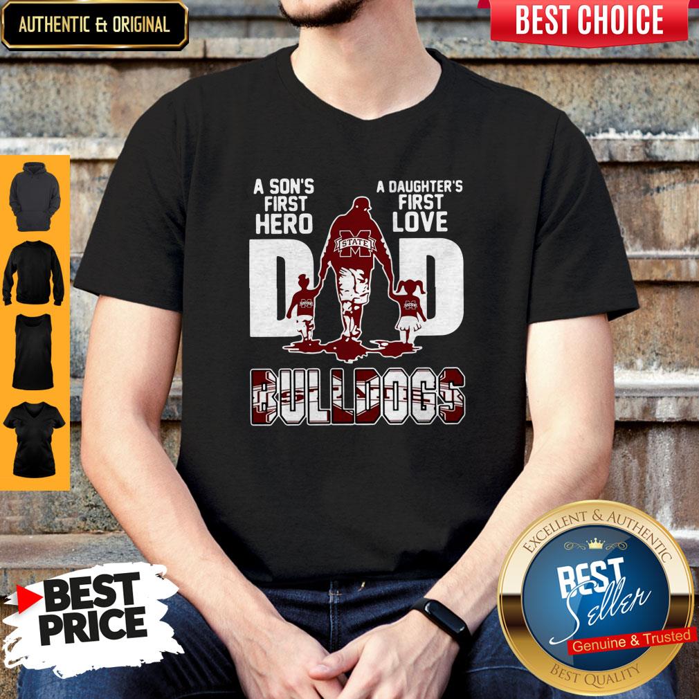 Top Bulldogs Dad A Son's First Hero A Daughter's First Love Shirt