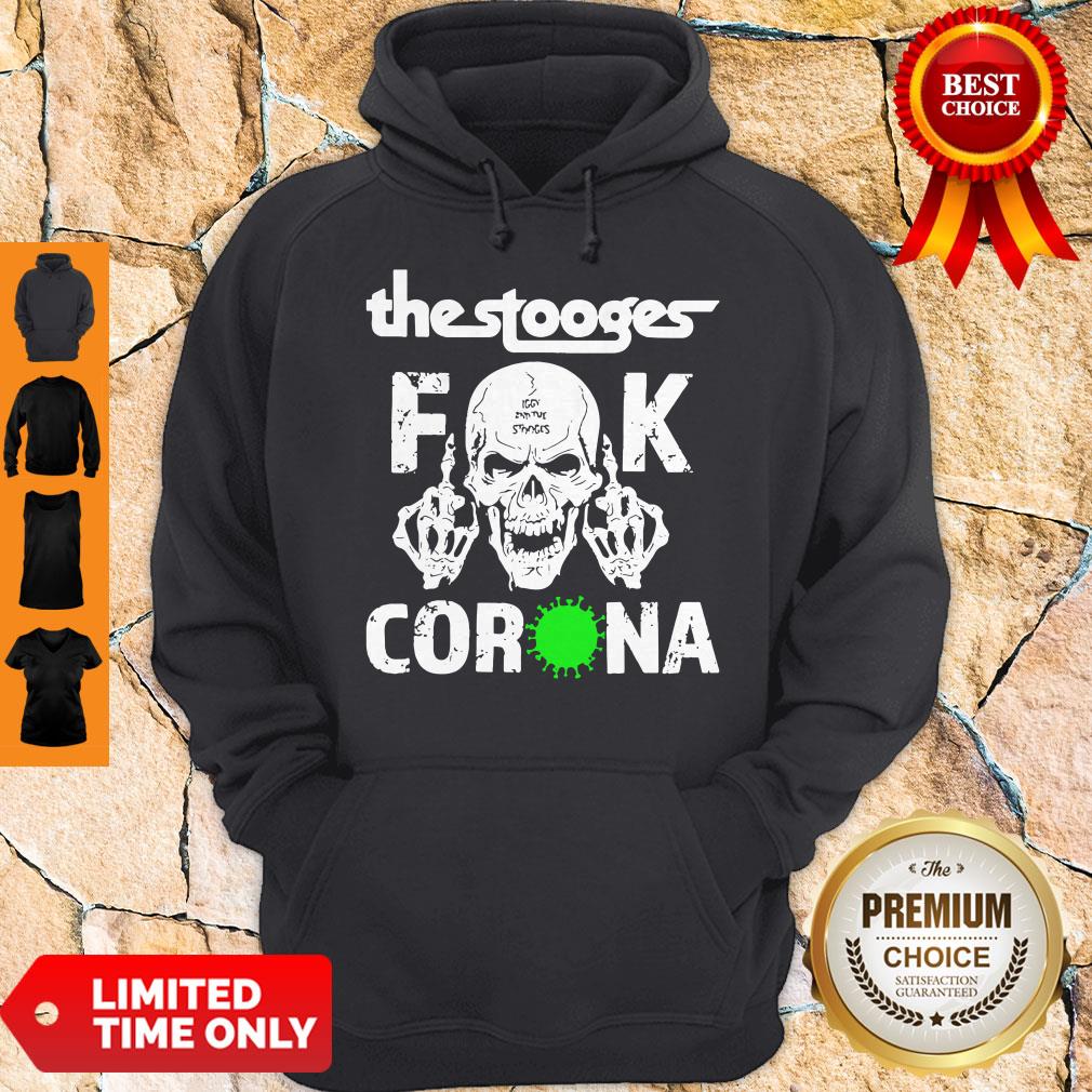 Top Skull The Stooges fuck corona shirt
