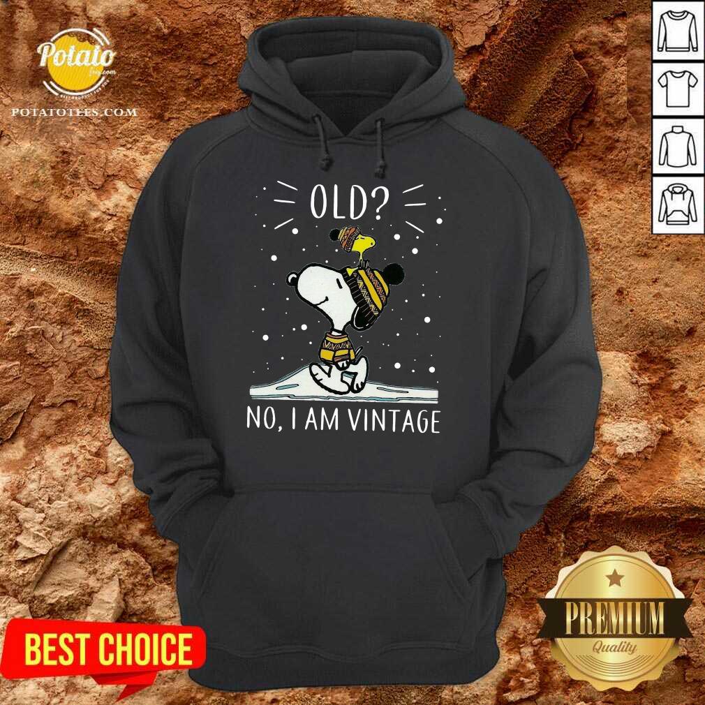 Top Snoopy And Woodstock Old No I Am Vintage Shirt