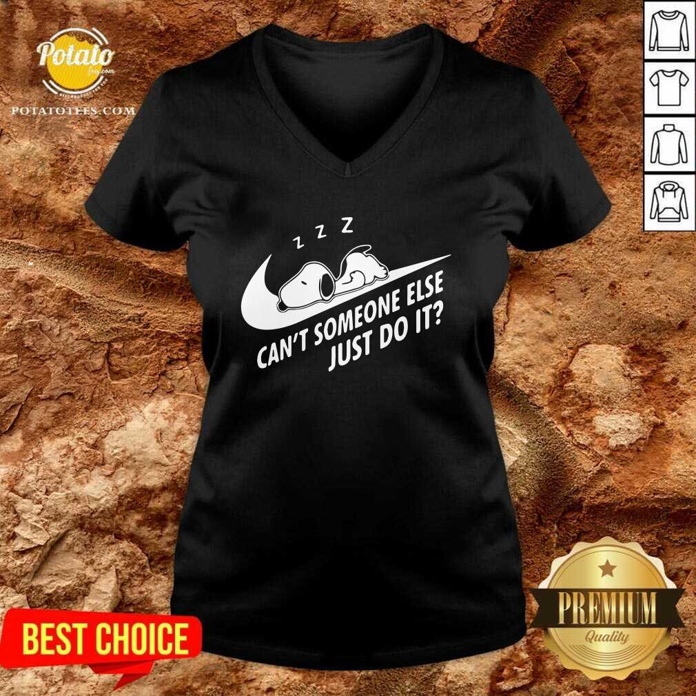 Top Snoopy Can’t Someone Else Just Do It Shirt