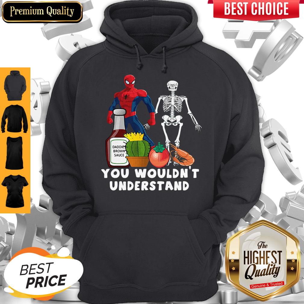 Top Spider Man Skeleton You Wouldn't Understand shirt
