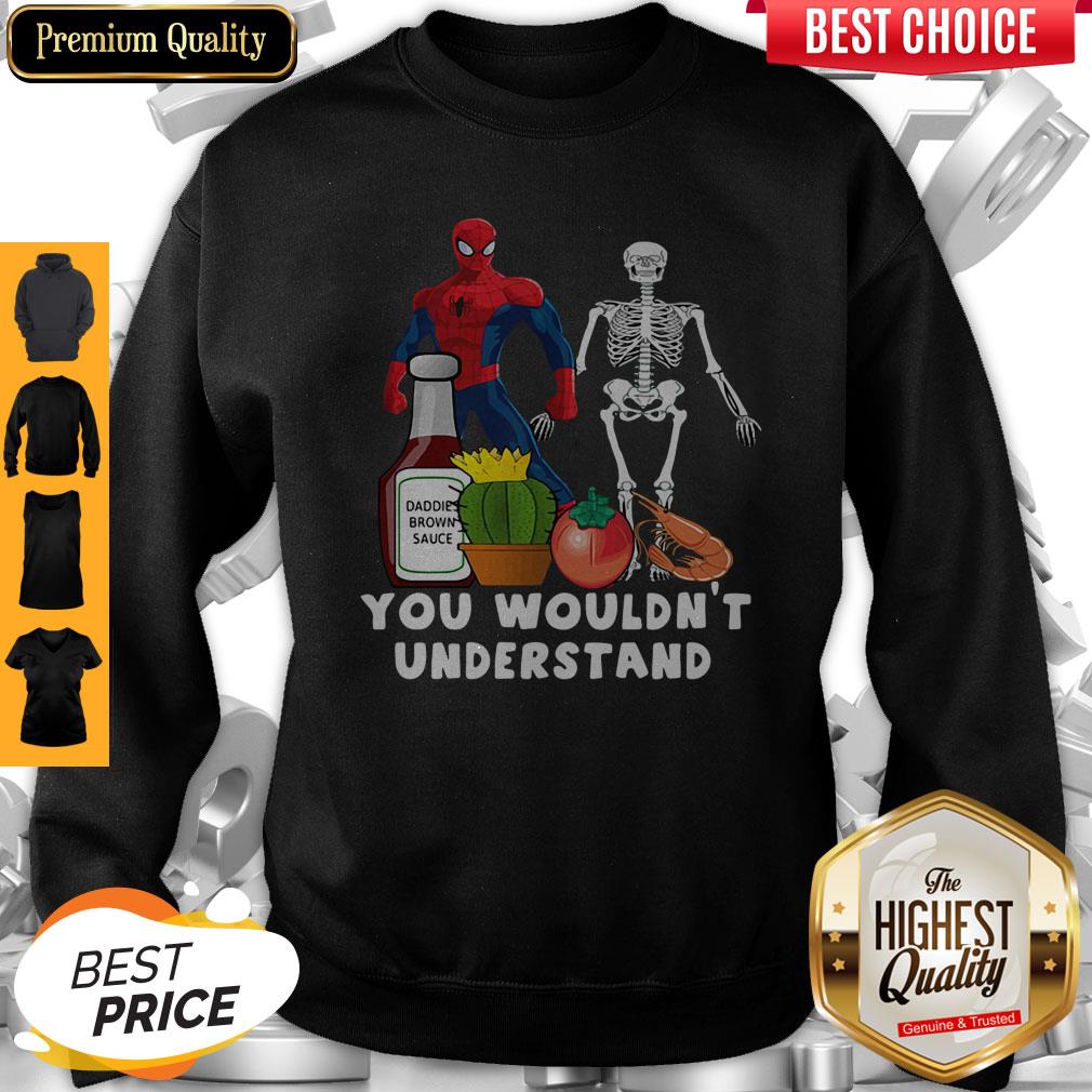 Top Spider Man Skeleton You Wouldn't Understand shirt