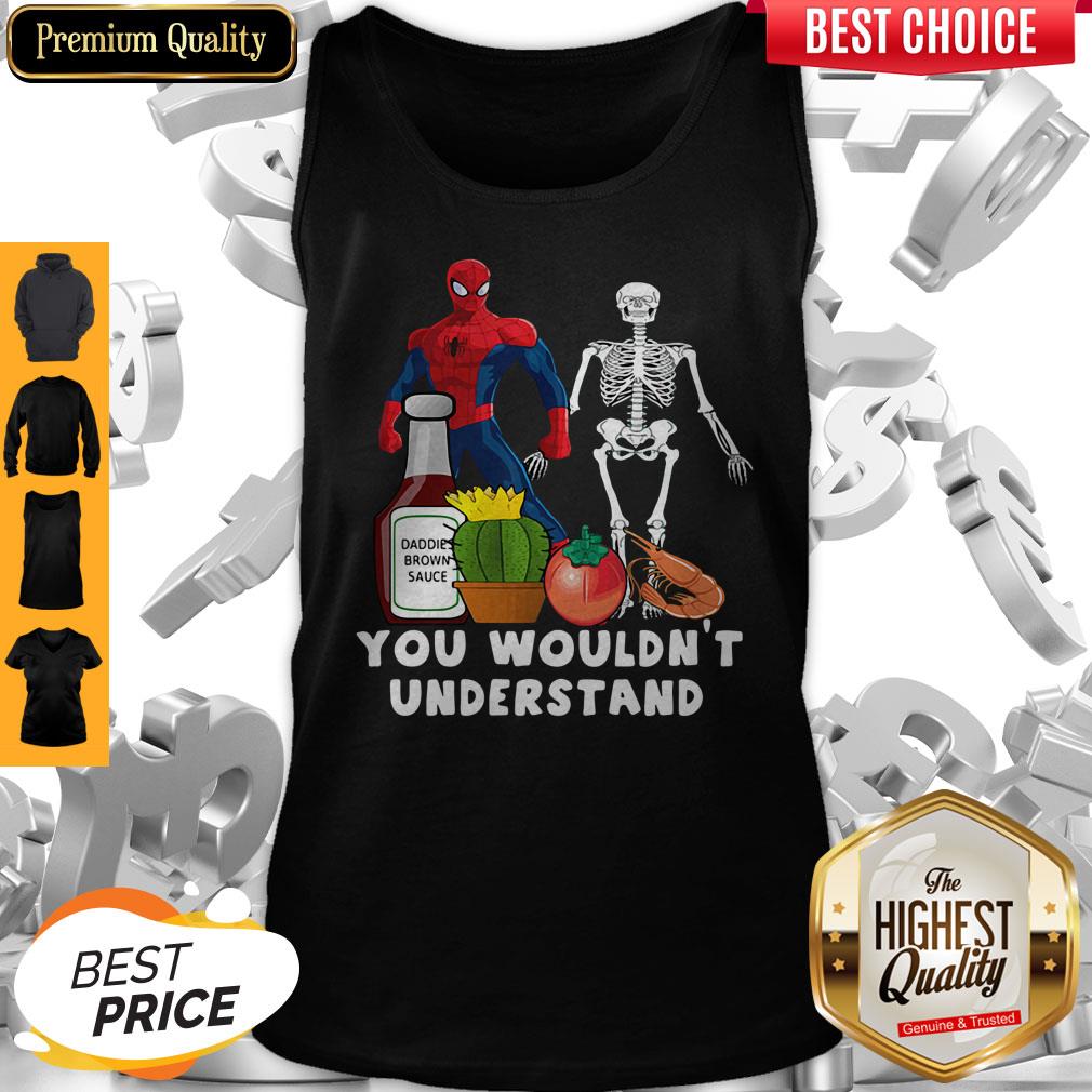 Top Spider Man Skeleton You Wouldn't Understand shirt