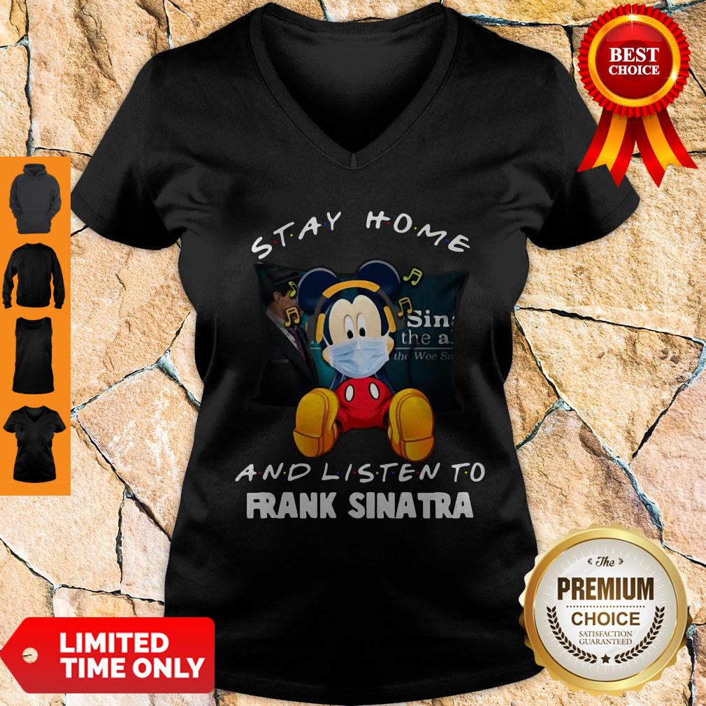 Official Mickey Mouse Stay Home And Listen To Frank Sinatra Shirt