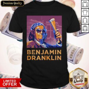 Official Benjamin Franklin Shirt