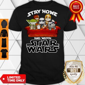 Nice Stay home and watch Star Wars shirt
