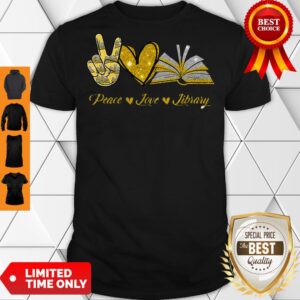 Nice Peace love Library shirt