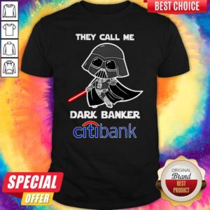 Star Wars Darth Vader They Call Me Darth Baker Citibank Shirt