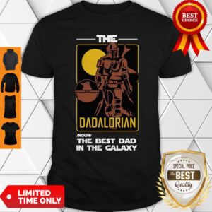Top The Dadalorian The Best Dad In The Galaxy Shirt