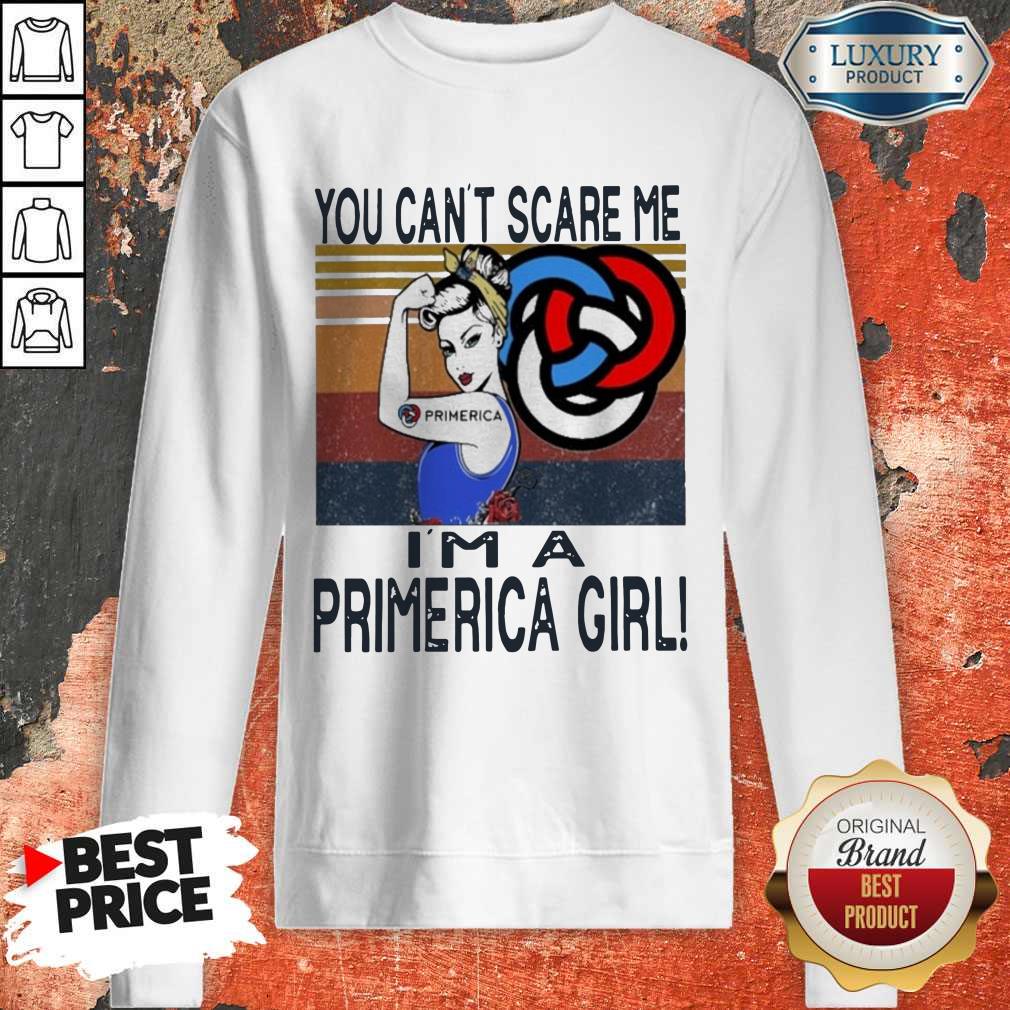 You Can'T Scare Me I'M A Primerica Girl Vintage Shirt