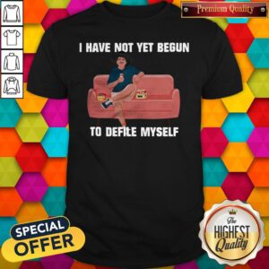 Premium Kevin Costner Drinking Beer I Have Not Yet Begun To Defile Myself Shirt