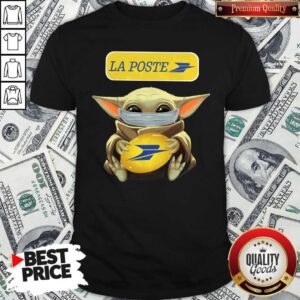 Nice Baby Yoda Face Mask Hug La Poste Shirt