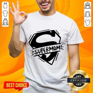 Super Mom Shirt