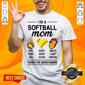I’m A Softball Mom Fire In My Soul Shirt