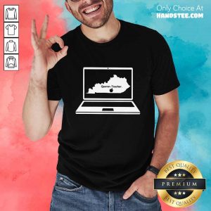 Enthusiastic Quaran Teacher Kentucky Shirt