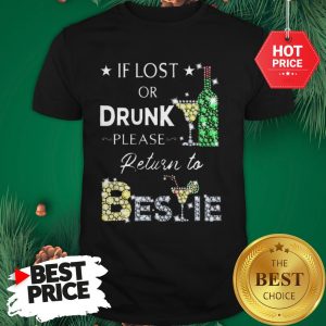 Official Pretty If Lost Or Drunk Please Return To Bestie Diamond Shirt