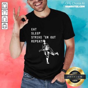 Eat Sleep Strike Baseball Shirt