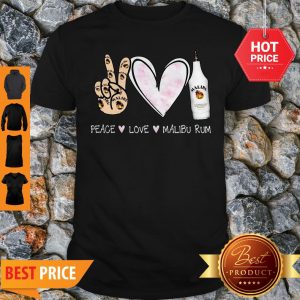 Official Peace Love Malibu Rum Cocktail Shirt
