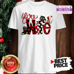Official Firefighter Fire Wife Shirt