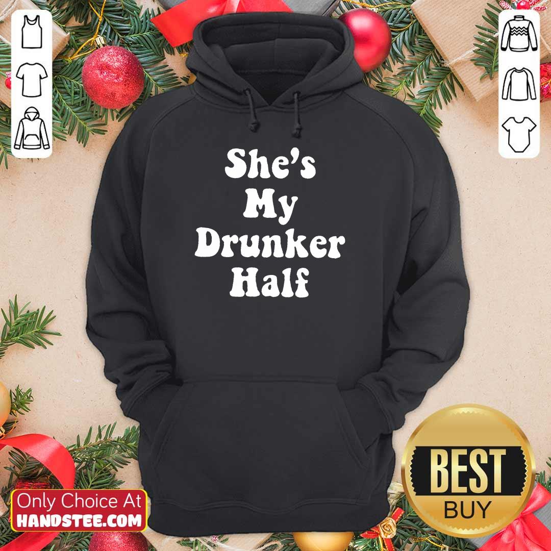Amused She's My Drunker Half Shirt