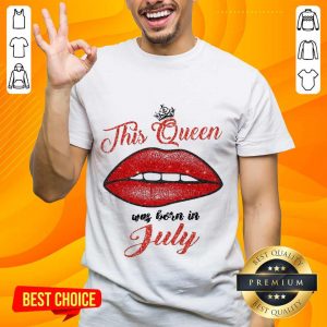 This Queen Was Born In July Shirt
