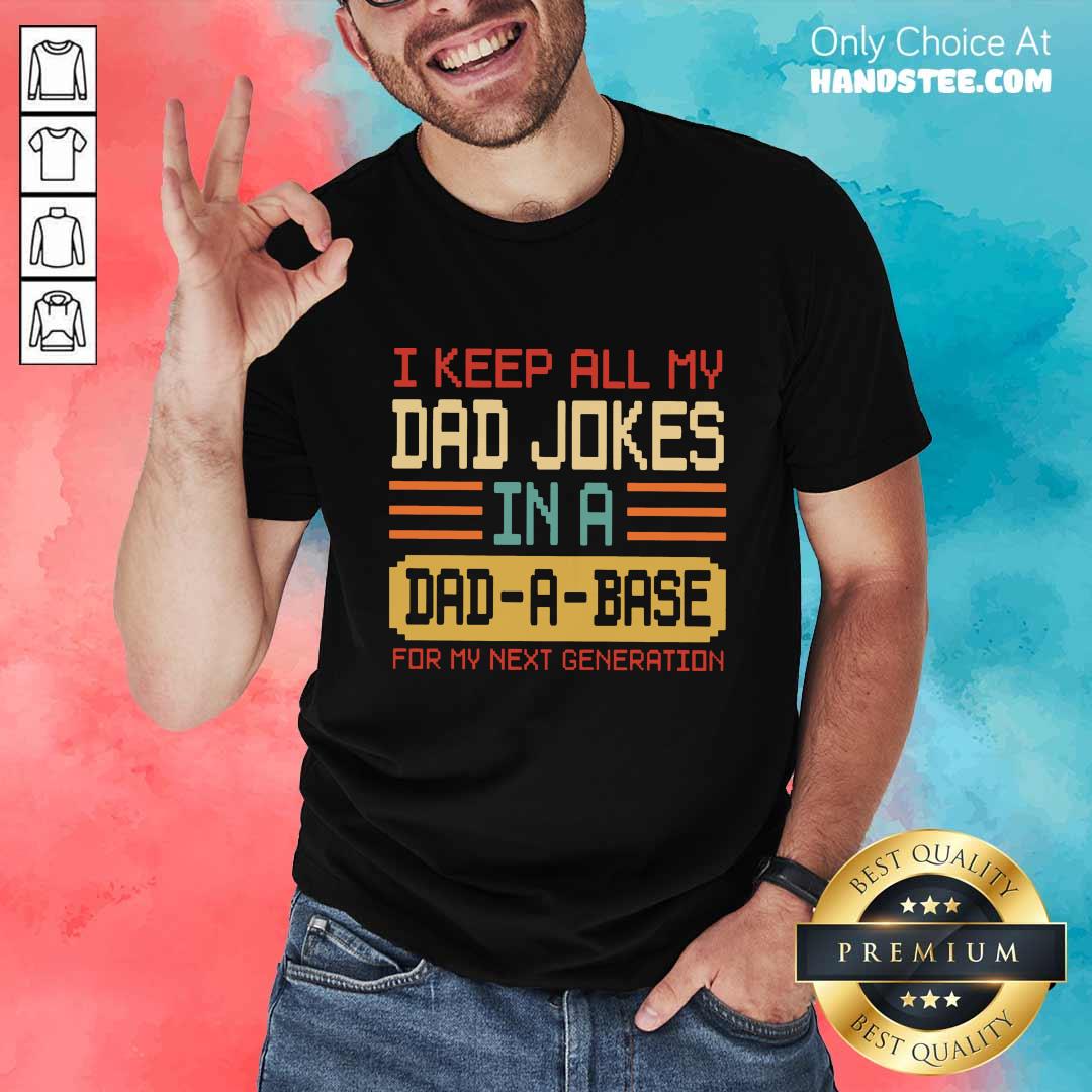 Dad Jokes In A Dad A Base Shirt