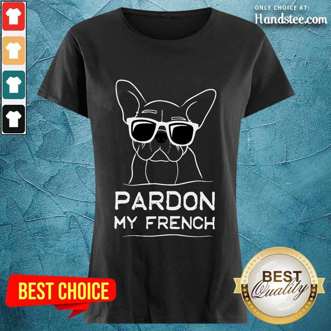 Happy Pardon My French Bulldog Shirt